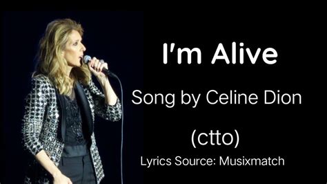 celine im alive.